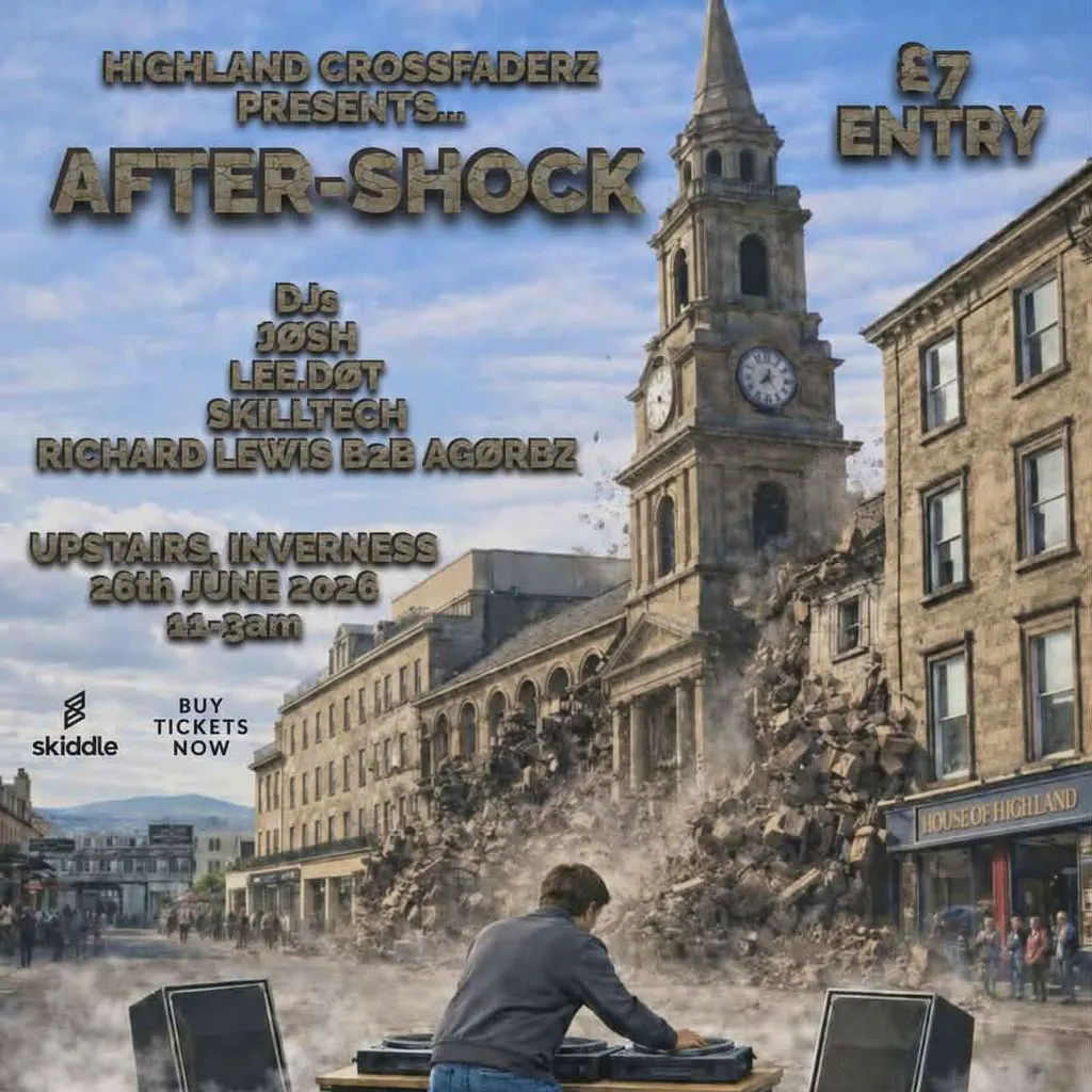 Highland Crossfaderz Presents After-Shock at Upstairs Inverness
