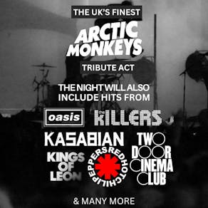 Arctic Monkeys Live Band & A Night of Rock Classics