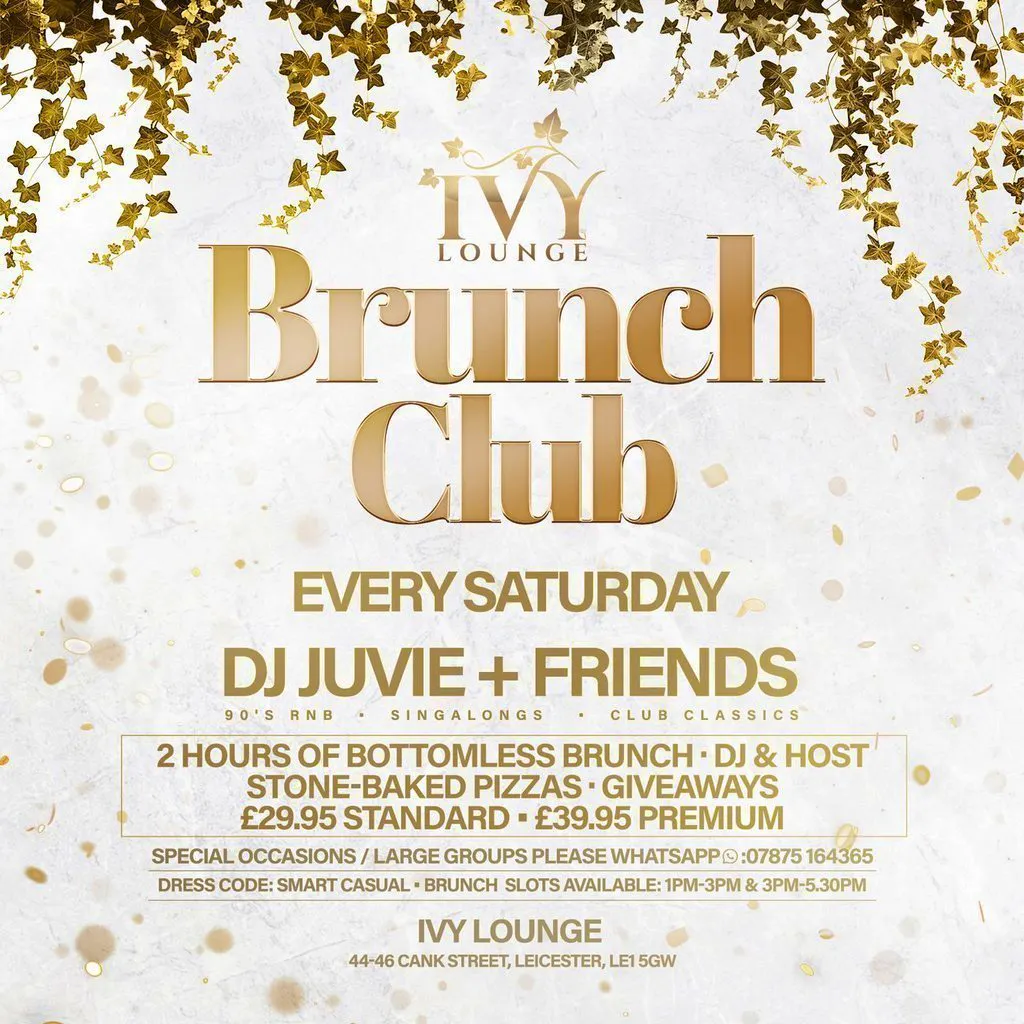 Ivy's Brunch Club Every Saturday - 23rd May at IVY LOUNGE