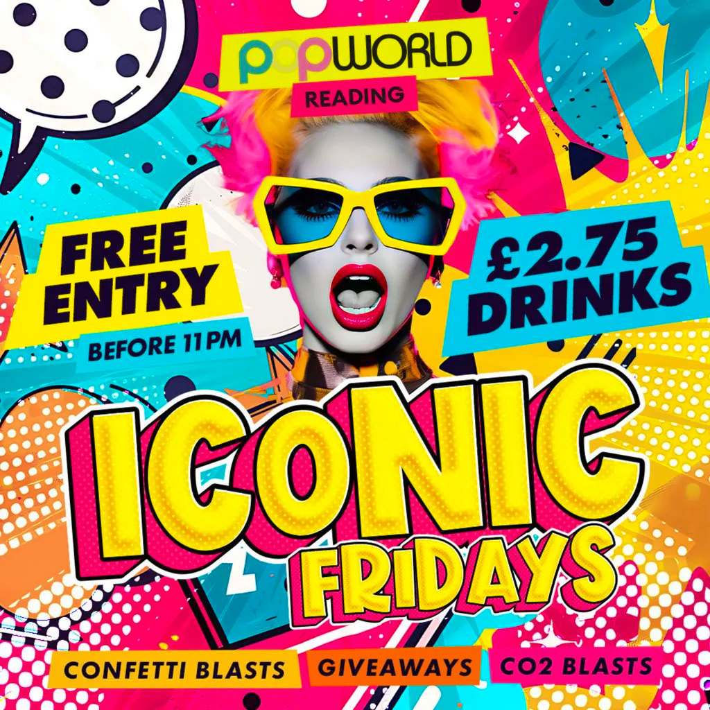 Iconic Fridays @ Popworld Reading at Popworld Reading