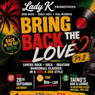 Bring back the love (PT 2) at Taino's Bar And Lounge