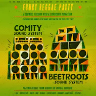 Funky Reggae Party #1 // Comity meets Beetroots at The System