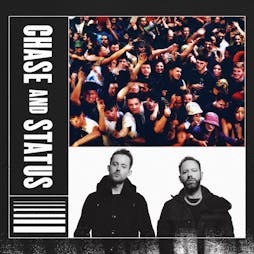Chase and Status - London -HERE At Outernet | Skiddle