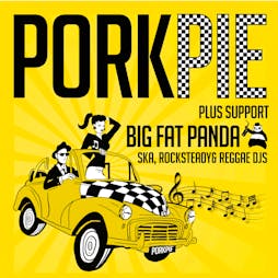 PorkPie Ska Band Live plus Big Fat Panda Tickets | La Belle Angele Edinburgh  | Sat 2nd April 2022 Lineup