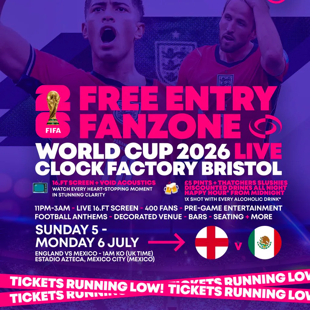 World Cup 2026 - England vs Mexico [FREE ENTRY] at Clock Factory Bristol