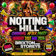Notting Hill Carnival After Party - Everyone Free Before 11PM at Brixton Storeys