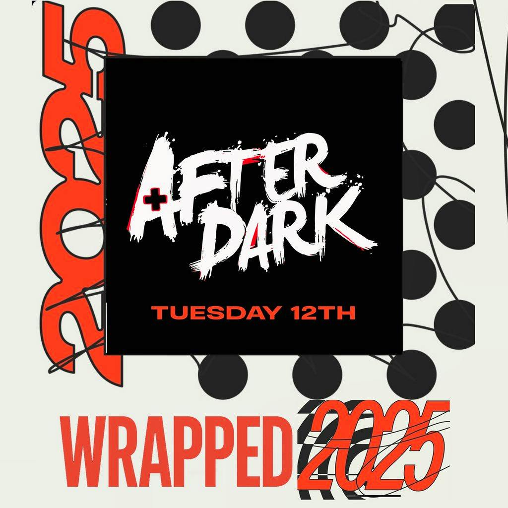 AFTER DARK WRAPPED 2025 TUESDAYS @ AMBERS! Season 2! at Amber's Manchester
