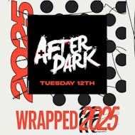 AFTER DARK WRAPPED 2025 TUESDAYS @ AMBERS! Season 2! at Amber's Manchester