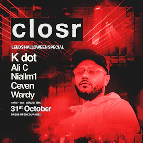 closr Leeds Halloween Special