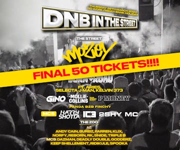 DNB IN THE STREET w/ Mozey, Born on road, P Money & more!