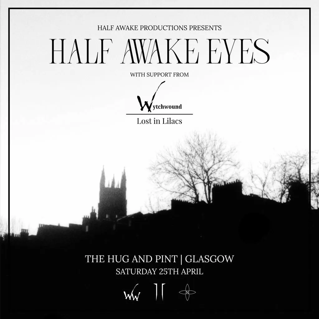 Half Awake Eyes w/ Wytchwound & Lost in Lilacs at Hug And Pint 