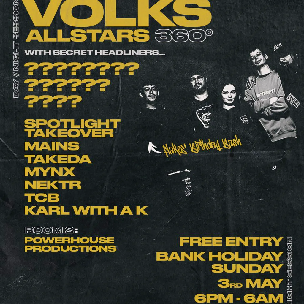 Volks All stars + Special Guests - 360 - FREE ENTRY* at The Volks Nightclub