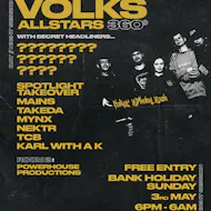 Volks All stars + Special Guests - 360 - FREE ENTRY* at The Volks Nightclub