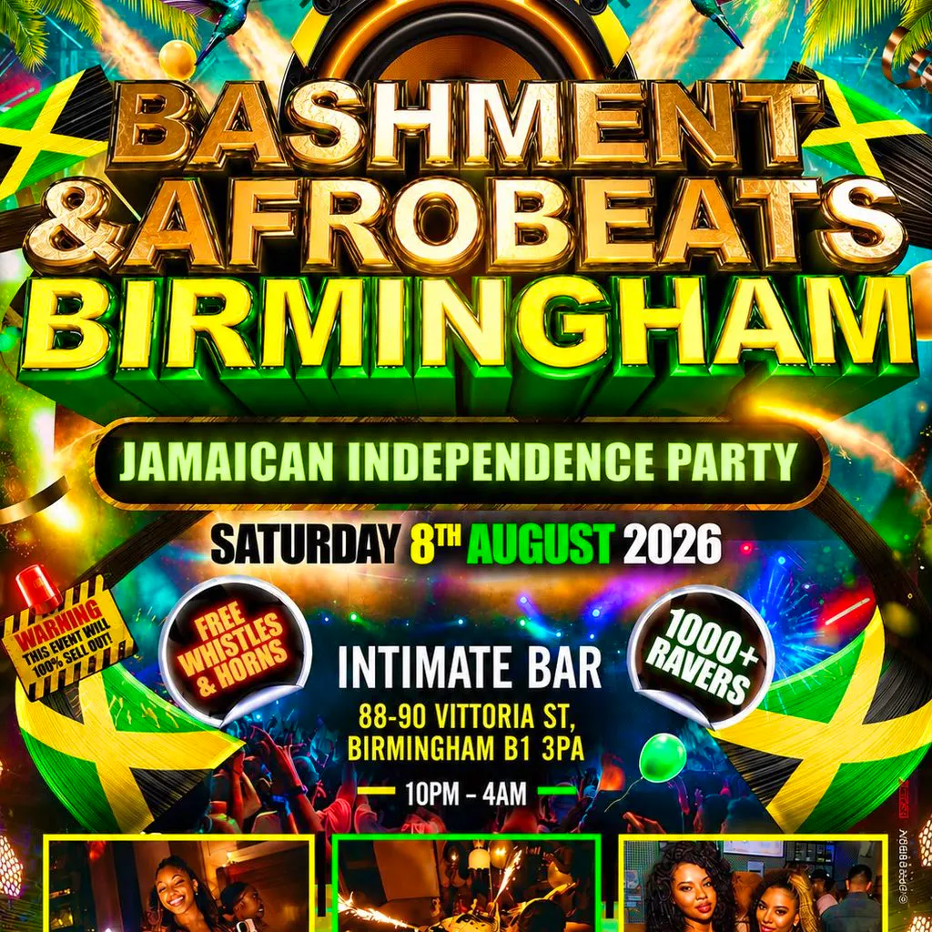 Bashment & Afrobeats Birmingham - Jamaican Independence Party at Intimate Lounge