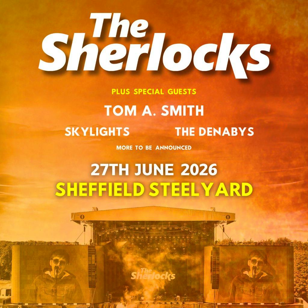 The Sherlocks @ Steelyard, Sheffield at SYSheffield (Steel Yard)