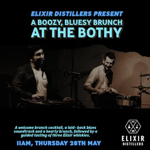 Boozy, Bluesy Brunch at The Bothy with Elixir Distillers