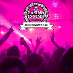 Casino Rooms Nightclub - Bank Holiday Sunday 26th May 2024 Tickets | Casino Rooms Rochester  | Sun 26th May 2024 Lineup