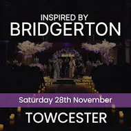 Bridgerton Inspired Concert - Towcester at St Lawrence Church, Towcester