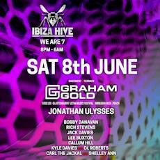 Ibiza Hive- We are 7 with special guest Graham Gold at Basement Stoke