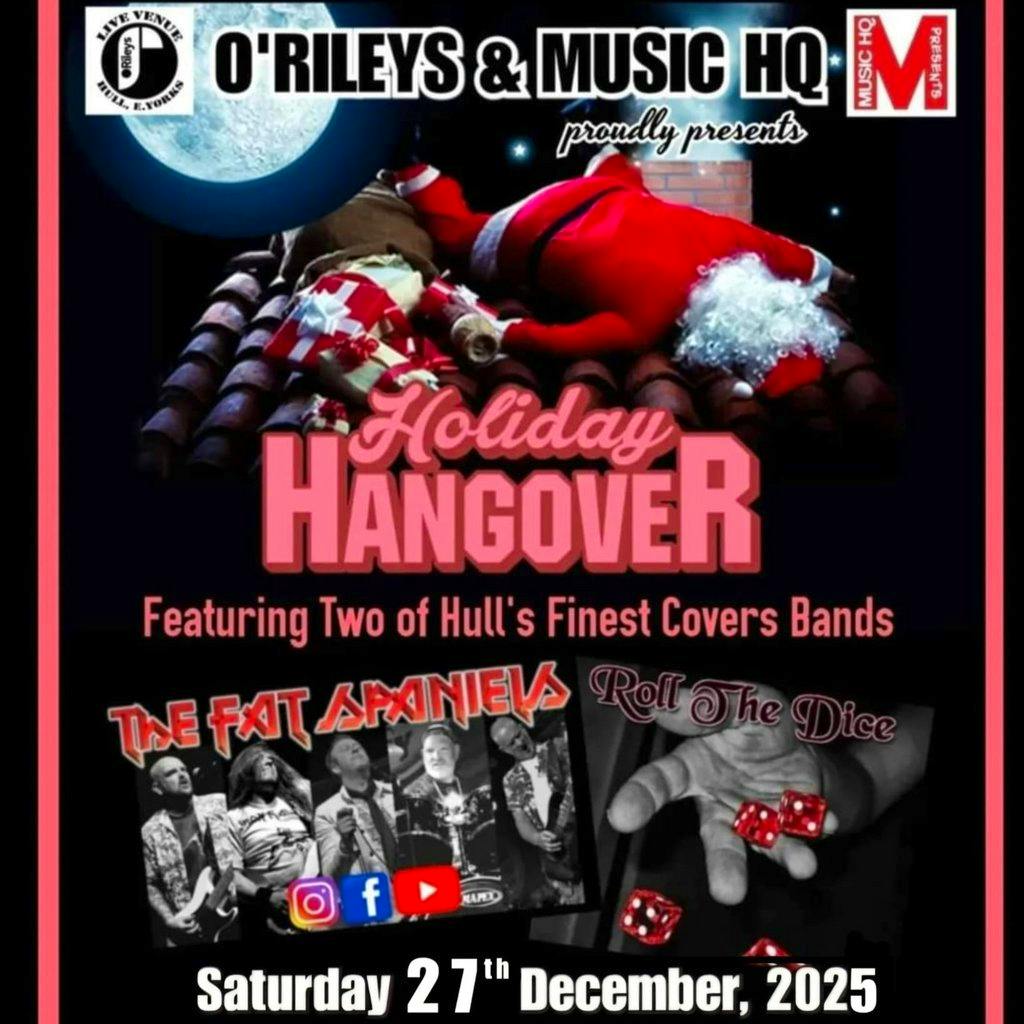 The Fat Spaniels Annual Holiday Hangover with Roll The Dice at ORILEYS LIVE MUSIC VENUE