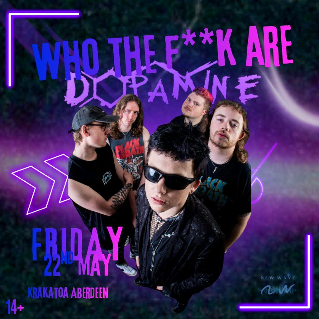 WHO THE F**K ARE DOPAMINE? - live in Aberdeen at Krakatoa