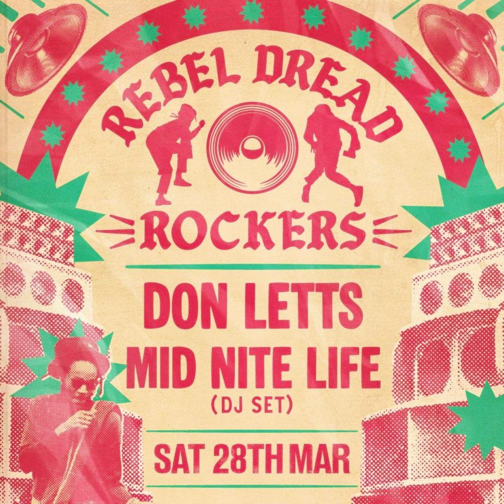 Rebel Dread Rockers - Don Letts & Mid Nite Life (Dj Set) at The Volks Nightclub