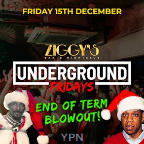 Underground Friday at Ziggy's - 15th December