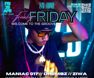 FREAKY FRIDAY: Welcome to The Groove! Amapiano Shutdown!