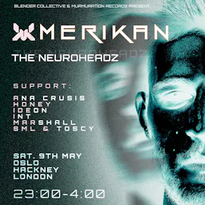 3 Years Of B&M w/ Merikan + The Neuroheadz