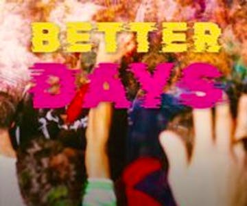 Better Days at The Yard, Manchester + After Party