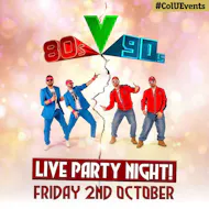 80's v 90's Live Party Night at JobServe Community Stadium