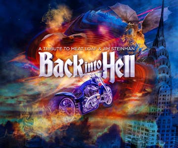Back Into Hell- A tribute to Meatloaf and Jim Steinman