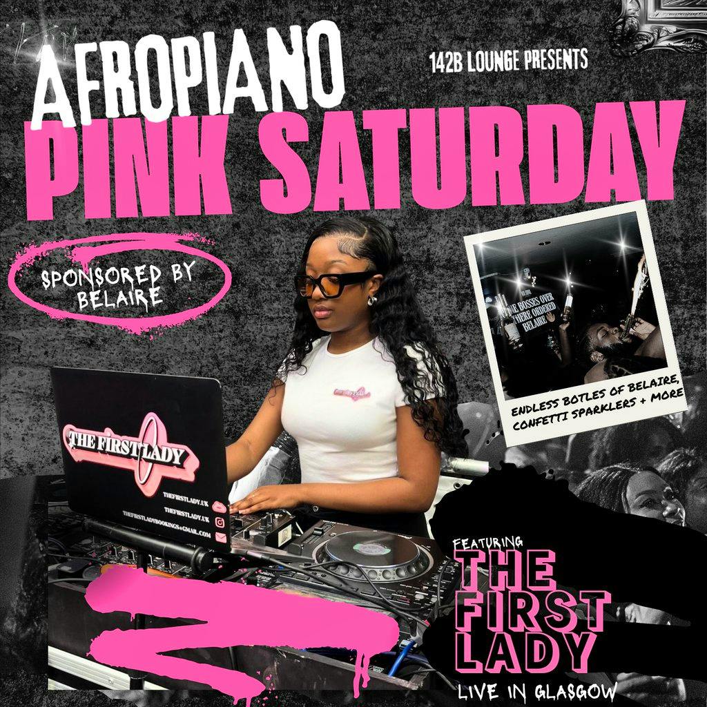 AfroPiano presents: PINK SATURDAY ~ A VALENTINE'S AFFAIR! at 142B Lounge Glasgow