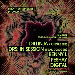 Signal: Dillinja, DRS, Dogger, Benny L, Peshay, Digital