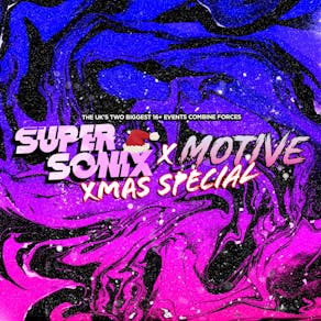 Super Sonix X Motive 16+ Xmas Rave - Coventry