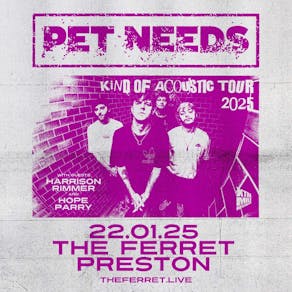 Pet Needs - Kind of Acoustic Tour