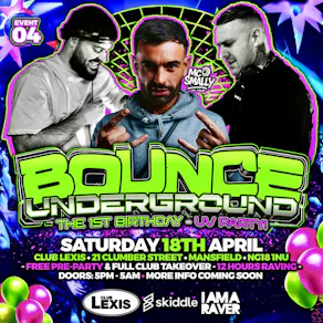 Bounce Underground 1st Birthday