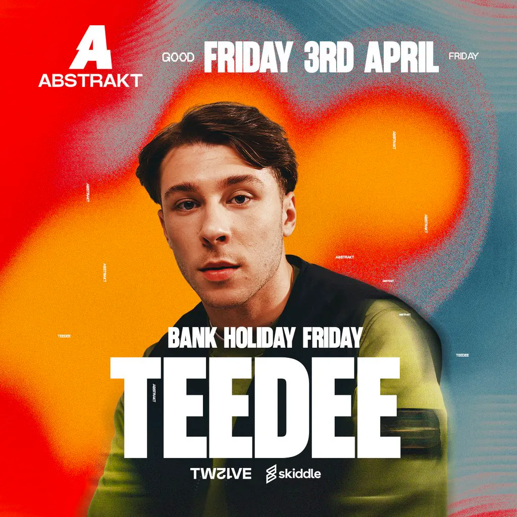 Abstrakt Easter Bank Holiday Special at Twelve Wolverhampton