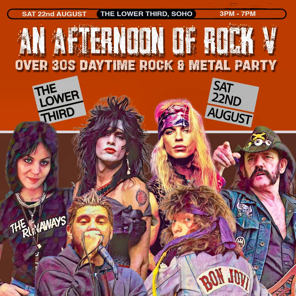 An Afternoon of Rock V: LONDON (Over 30s Rock/Metal) 3pm-7pm at The Lower Third