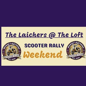 Laichers @ the Loft