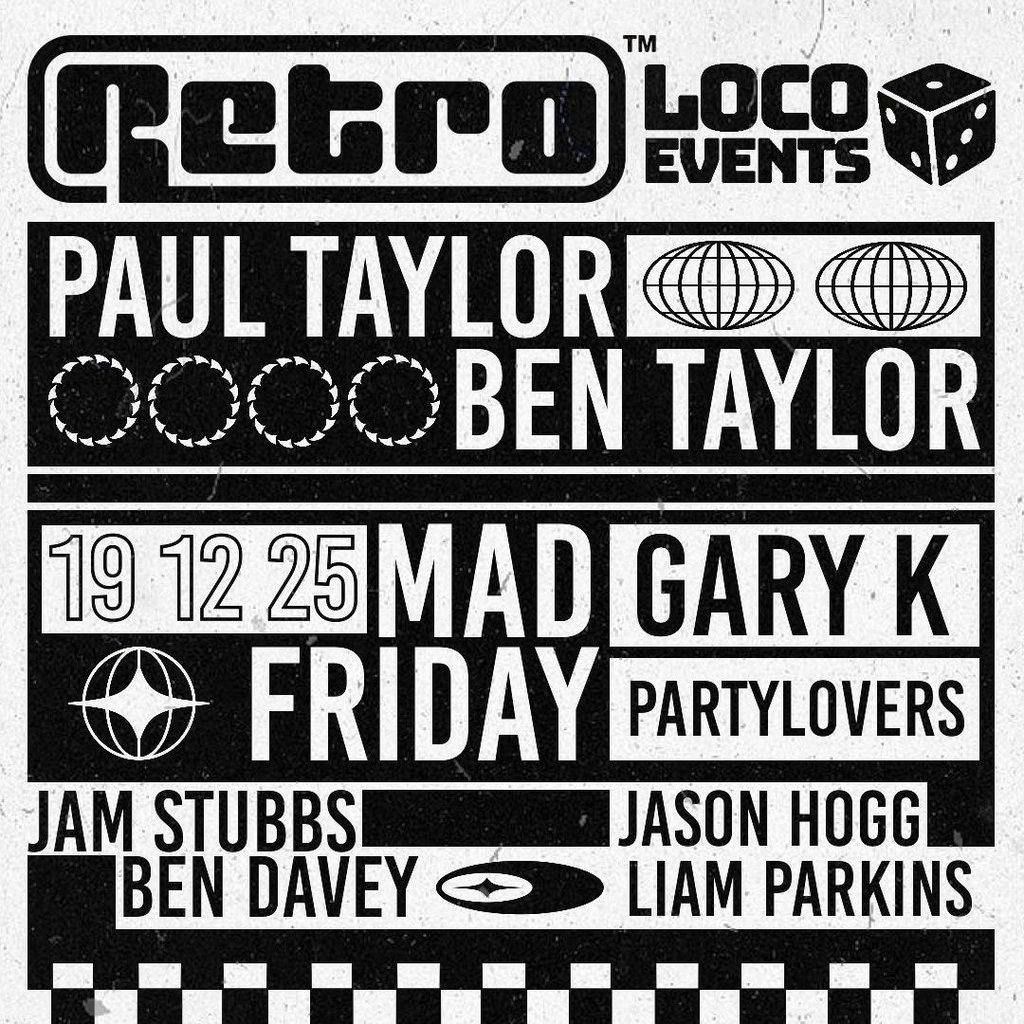 Loco presents retro at the box arena - Mad Friday at The Box Arena