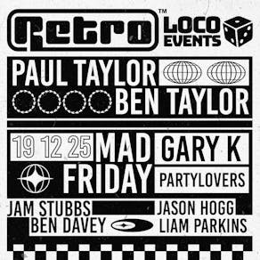 Loco presents retro at the box arena - Mad Friday