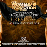 Romeo's Promotion - Greatness (Dinner, Comedy & Dance) at RIO GRANDE