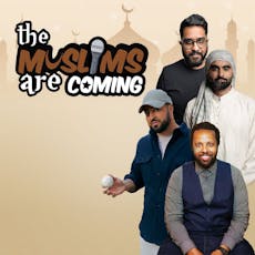 The Muslims Are Coming : Solihull at The Core Theatre