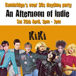 An Afternoon of Indie: Cambridge (over 30s only), 3pm-7pm