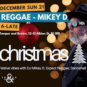 DJ Mikey D's Reggae Christmas Party