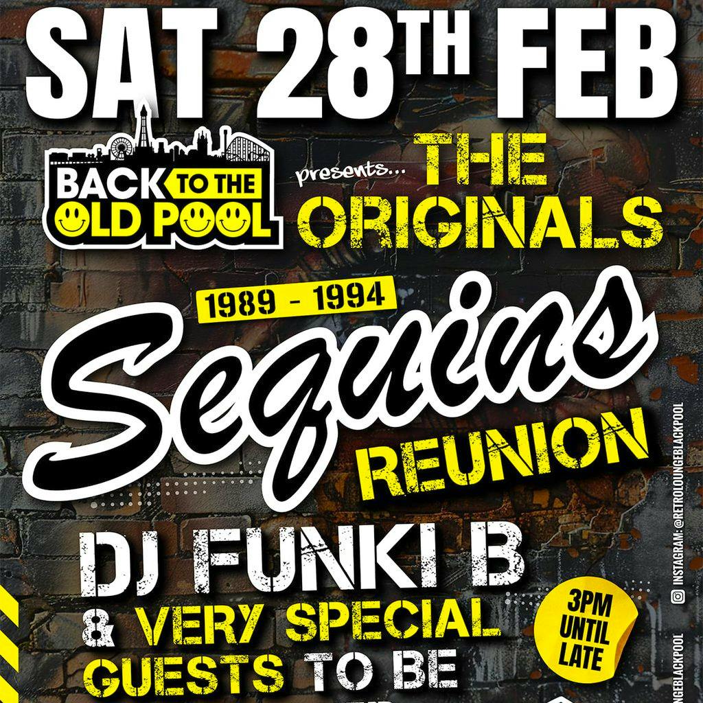 Sequins Reunion Blackpool PT2 at The Retro Lounge