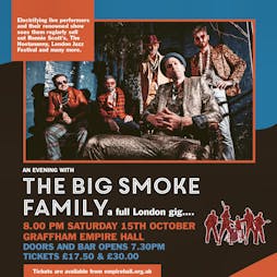 The Big Smoke Family | Empire Hall Petworth  | Sat 15th October 2022 Lineup