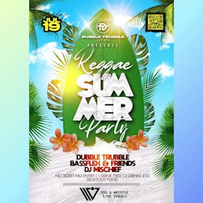 Reggae Summer Party | DUBBLE TRUBBLE EVENTS