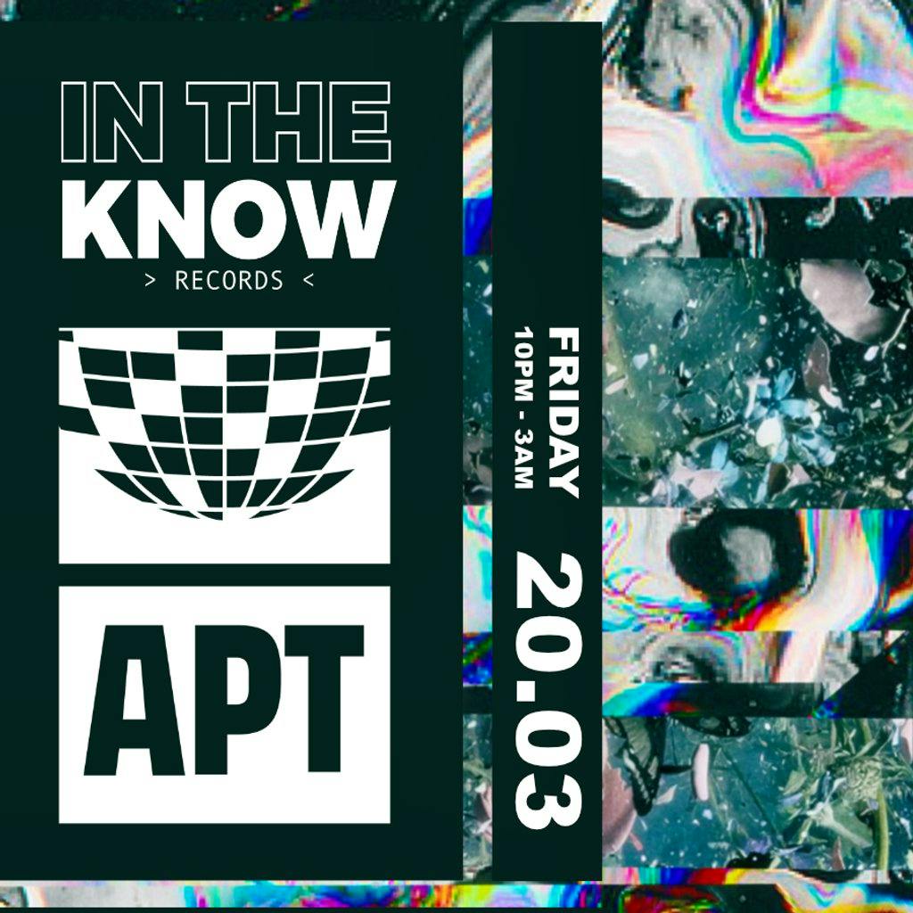 In The Know Records at APT at APT Disco